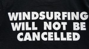 Windsurfing Will Not Be Cancelled